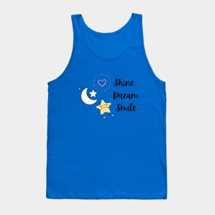 Shine dream smile Tank Top